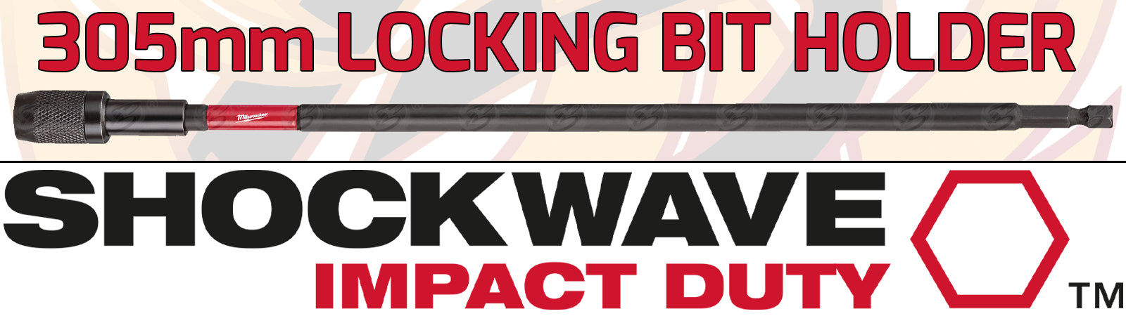 MILWAUKEE 305MM LOCKING BIT HOLDER ( SHOCKWAVE IMPACT DUTY )